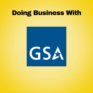 Doing Business with General Services Administration (GSA)